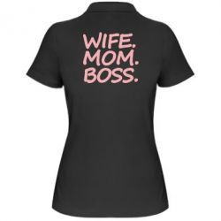 Женское поло Wife mom boss - PrintSalon