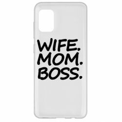 Чехол для Samsung A31 Wife mom boss - PrintSalon