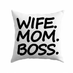 Подушка Wife mom boss-PrintSalon Подушка Wife mom boss