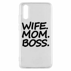 Чехол для Huawei P20 Wife mom boss - PrintSalon