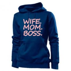 Женское худи Wife mom boss - PrintSalon