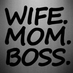 Наклейка Wife mom boss - PrintSalon