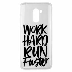 Чохол для Xiaomi Pocophone F1 Work hard run faster - PrintSalon