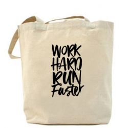 Шопери Work hard run faster - PrintSalon