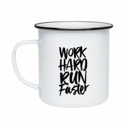 Кружка емальована Work hard run faster - PrintSalon
