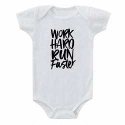 Дитячий бодік Work hard run faster - PrintSalon