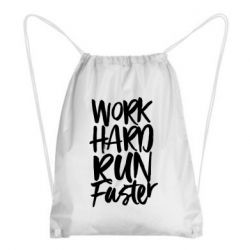 Рюкзак-мішок Work hard run faster - PrintSalon