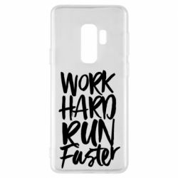 Чохол для Samsung S9+ Work hard run faster - PrintSalon