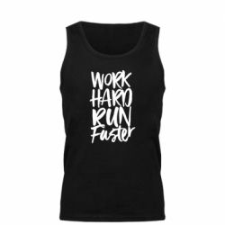 Майка чоловіча Work hard run faster - PrintSalon