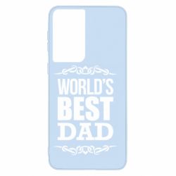 Чехол для Samsung S21 World's Best Dad - PrintSalon
