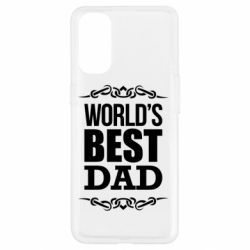 Чехол для Oppo Reno 4 World's Best Dad - PrintSalon