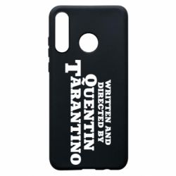 Чехол для Huawei P30 Lite Written and directed by Quentin Tarantino - PrintSalon