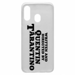 Чехол для Samsung A40 Written and directed by Quentin Tarantino - PrintSalon
