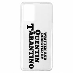 Чехол для Oppo A74 4G Written and directed by Quentin Tarantino - PrintSalon