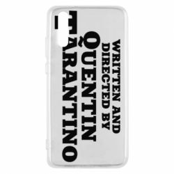 Чехол для Huawei P20 Written and directed by Quentin Tarantino - PrintSalon