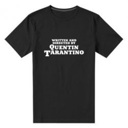Мужская футболка премиум Written and directed by Quentin Tarantino - PrintSalon