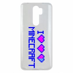 Чохол для Xiaomi Redmi Note 8 Pro Я люблю Minecraft - PrintSalon