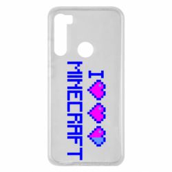 Чохол для Xiaomi Redmi Note 8 Я люблю Minecraft - PrintSalon