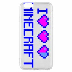 Чохол для iPhone 6/6S Я люблю Minecraft - PrintSalon