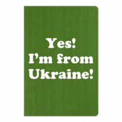 Блокнот с принто Yes, I'm from Ukraine - PrintSalon