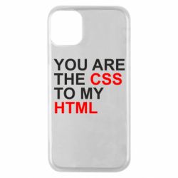 Чехол для iPhone 11 Pro You are CSS to my HTML - PrintSalon
