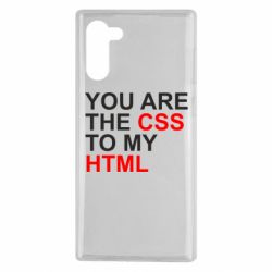 Чехол для Samsung Note 10 You are CSS to my HTML - PrintSalon