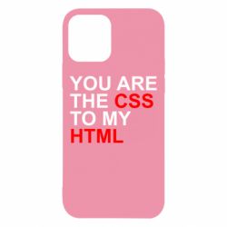 Чехол для iPhone 12 You are CSS to my HTML - PrintSalon