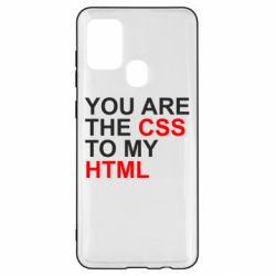 Чехол для Samsung A21s You are CSS to my HTML - PrintSalon