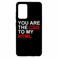 Чехол для Samsung A52 5G You are CSS to my HTML - PrintSalon