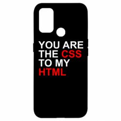 Чехол для Oppo A53/A32/A33 You are CSS to my HTML - PrintSalon