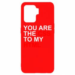 Чехол для Oppo Reno 5 Lite You are CSS to my HTML - PrintSalon