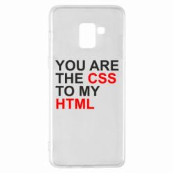 Чехол для Samsung A8+ 2018 You are CSS to my HTML - PrintSalon