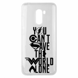 Чохол для Xiaomi Pocophone F1 You cant save the world alone - PrintSalon