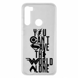 Чохол для Xiaomi Redmi Note 8 You cant save the world alone - PrintSalon