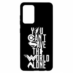 Чохол для Samsung A52 5G You cant save the world alone - PrintSalon