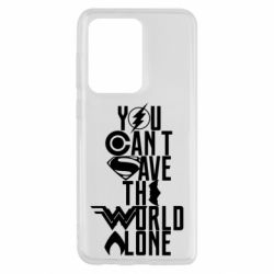 Чохол для Samsung S20 Ultra You cant save the world alone - PrintSalon