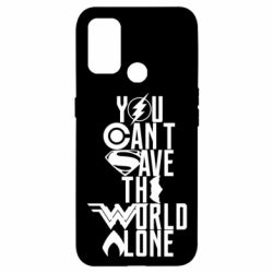 Чехол для Oppo A53/A32/A33 You cant save the world alone