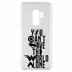 Чохол для Samsung S9+ You cant save the world alone - PrintSalon