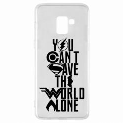 Чохол для Samsung A8+ 2018 You cant save the world alone - PrintSalon