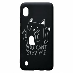 Чехол для Samsung A10 You cant stop me - PrintSalon