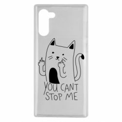 Чехол для Samsung Note 10 You cant stop me - PrintSalon