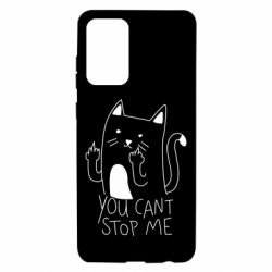Чехол для Samsung A72 5G You cant stop me - PrintSalon