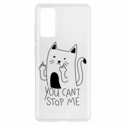 Чехол для Samsung S20 FE You cant stop me - PrintSalon