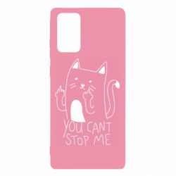 Чехол для Samsung Note 20 You cant stop me - PrintSalon