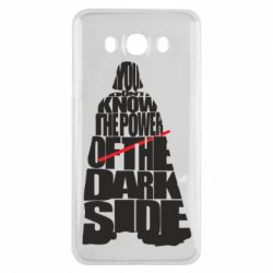 Чехол для Samsung J7 2016 You don't know the power of the dark side - PrintSalon