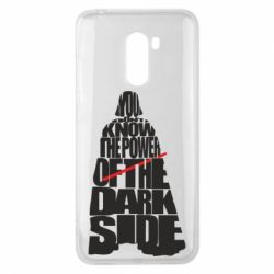 Чехол для Xiaomi Pocophone F1 You don't know the power of the dark side - PrintSalon