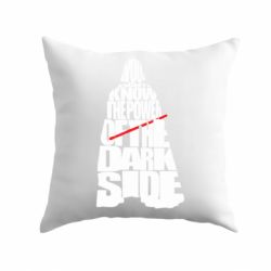 Подушка You don't know the power of the dark side - PrintSalon