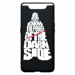 Чехол для Samsung A80 You don't know the power of the dark side - PrintSalon