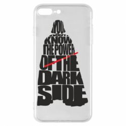 Чехол для iPhone 8 Plus You don't know the power of the dark side - PrintSalon