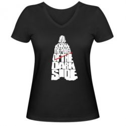 Женская футболка с V-образным вырезом You don't know the power of the dark side - PrintSalon